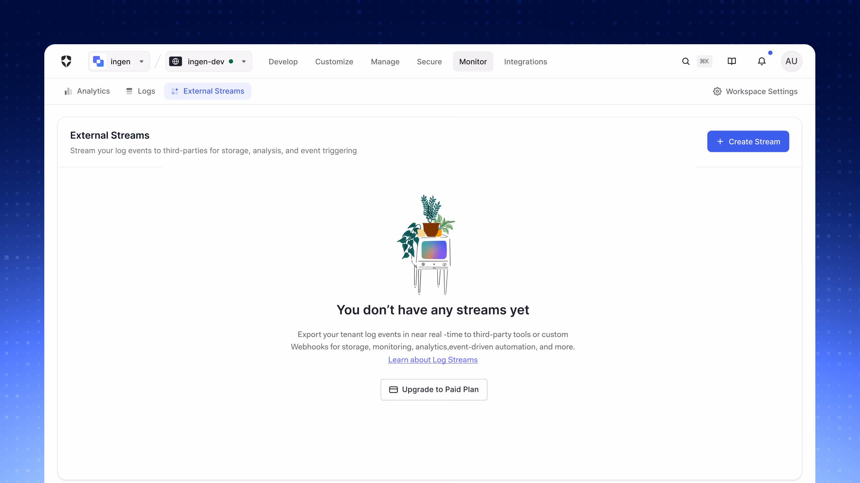 The External Streams page in an empty state, with an illustration of a plant on a retro television, the heading 'You don't have any streams yet,' and Create Stream and Upgrade to Paid Plan actions.