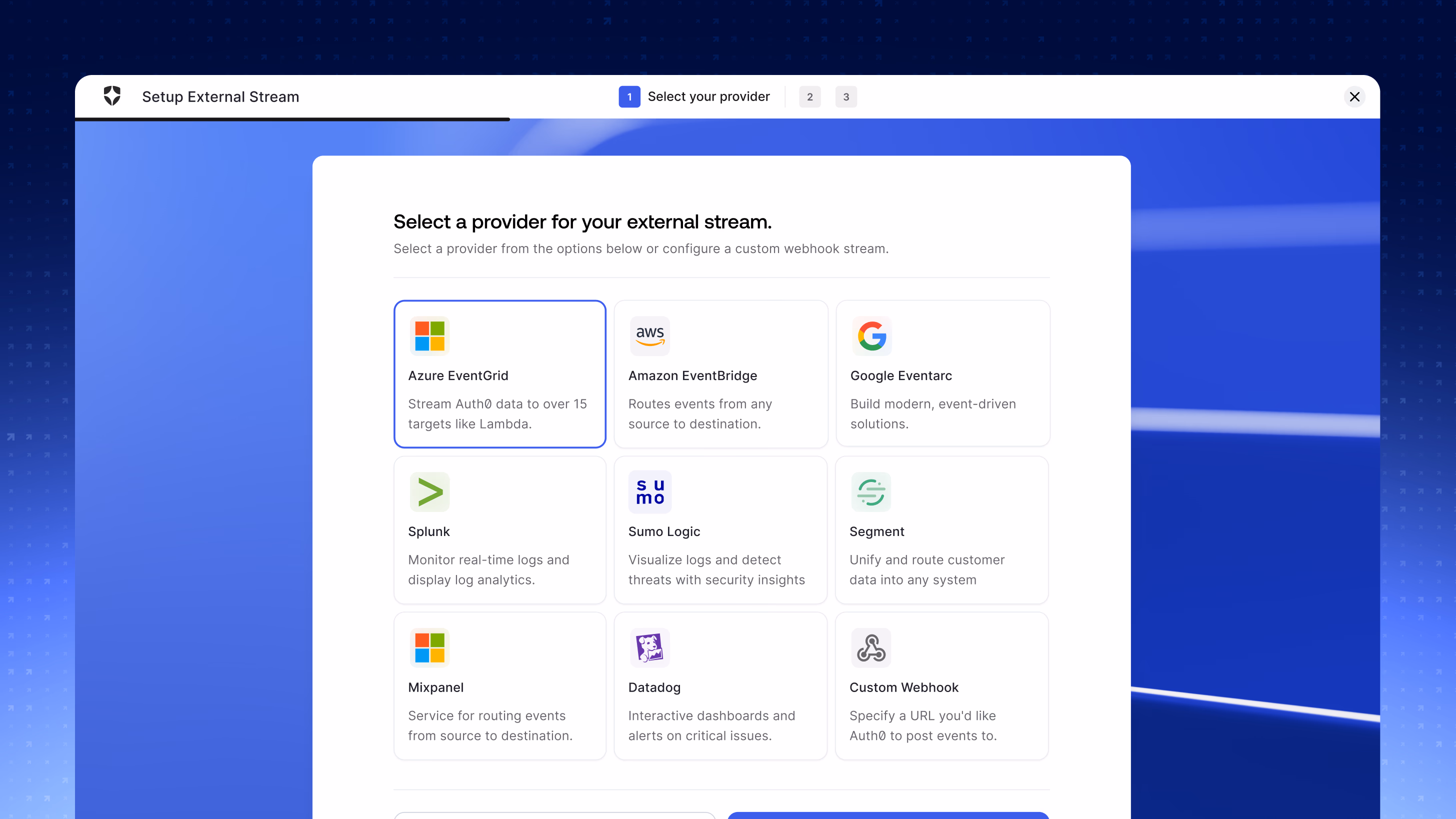 Step one of the Setup External Stream wizard, Select your provider, showing a grid of provider cards: Azure EventGrid, Amazon EventBridge, Google Eventarc, Splunk, Sumo Logic, Segment, Mixpanel, Datadog, and a Custom Webhook option.